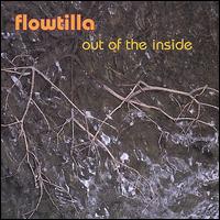 Flowtilla - Out of the Inside lyrics