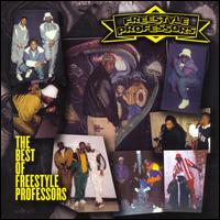 Freestyle Professors - The Best of Freestyle Professors [the Unreleased Album] lyrics