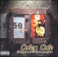 Coley Cole - Gold Plated Straight Jackets lyrics