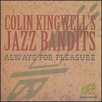 Colin Kingwell - Always for Pleasure lyrics