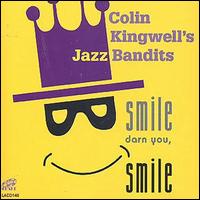 Colin Kingwell - Smile, Darn You, Smile lyrics