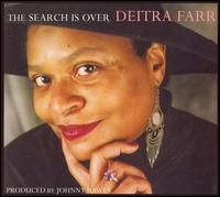 Deitra Farr - The Search Is Over [Bonus Tracks] lyrics