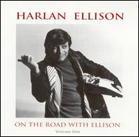 Harlan Ellison - On the Road With Ellison, Vol. 1 [live] lyrics
