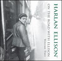 Harlan Ellison - On the Road With Ellison, Vol. 2 lyrics