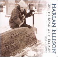 Harlan Ellison - On The Road With Ellison, Vol. 3 lyrics