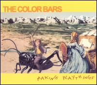 Color Bars - Making Playthings lyrics