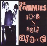 The Commies - Rock 'N' Roll Alone [EP] lyrics