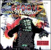 The Committee - Groove Monster lyrics