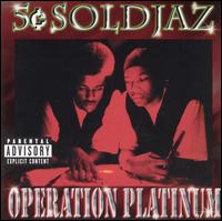 5c Soldjaz - Operation Platinum lyrics