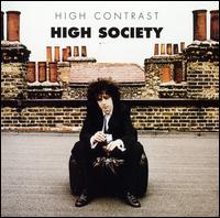 High Contrast - High Society lyrics