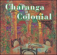 Charanga Colonial - Charanga Colonial [2005] lyrics