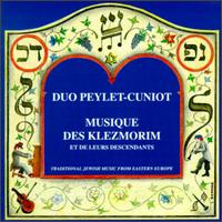Duo Peylet-Cuinot - Musique Des Klezmorim Et De Leurs Descendants lyrics