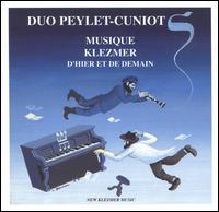 Duo Peylet-Cuinot - Musique Klezmer -- D'hier Et De Demain lyrics