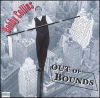 Bobby Collins - Out of Bounds lyrics