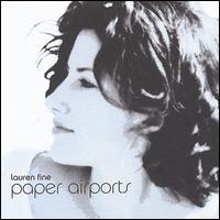 Lauren Fine - Paper Airports lyrics