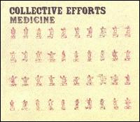 Collective Efforts - Medicine lyrics
