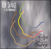 Rob Savage - It's Funny How People Change lyrics