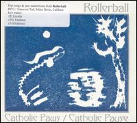 Rollerball - Catholic Paws/Catholic Pause lyrics