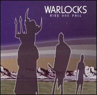 The Warlocks - Rise and Fall lyrics