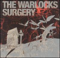The Warlocks - Surgery lyrics