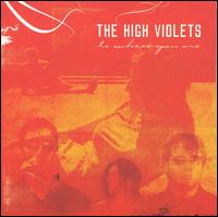The High Violets - To Where You Are lyrics