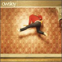 Owsley - Owsley lyrics