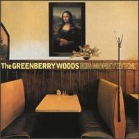 The Greenberry Woods - Big Money Item lyrics
