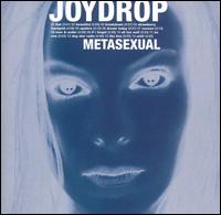 Joydrop - Metasexual lyrics