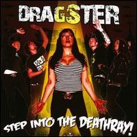 Dragster - Step into the Deathray lyrics