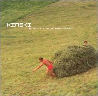 Kinski - Be Gentle with the Warm Turtle lyrics
