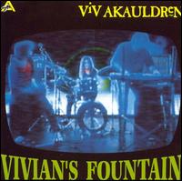 Viv Akauldren - Vivian's Fountain lyrics