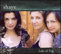 Shaye - Lake of Fire lyrics