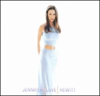 Jennifer Love Hewitt - Jennifer Love Hewitt lyrics