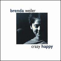 Brenda Weiler - Crazy Happy lyrics