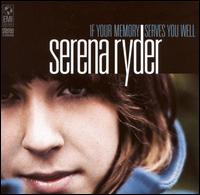 Serena Ryder - If Your Memory Serves You Well lyrics