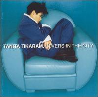Tanita Tikaram - Lovers in the City lyrics