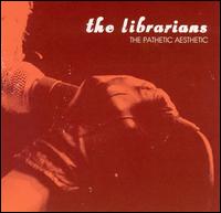 The Librarians - The Pathetic Aesthetic lyrics