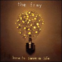 The Fray - How to Save a Life lyrics