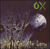 Ox - Don't Call Me Lazy lyrics