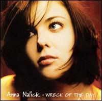 Anna Nalick - Wreck of the Day lyrics