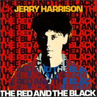 Jerry Harrison - The Red and the Black lyrics