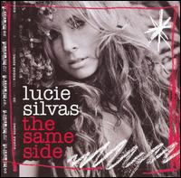 Lucie Silvas - The Same Side [UK] lyrics