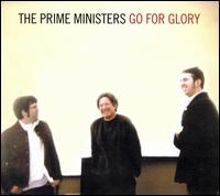The Prime Ministers - Go for Glory lyrics
