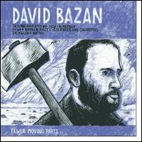 David Bazan - Fewer Moving Parts lyrics
