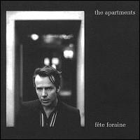 The Apartments - F?te Foraine lyrics