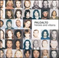 Paloalto - Heroes and Villains lyrics