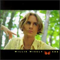 Willie Wisely - She lyrics
