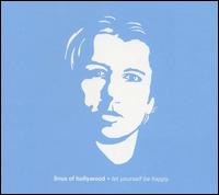 Linus of Hollywood - Let Yourself Be Happy lyrics