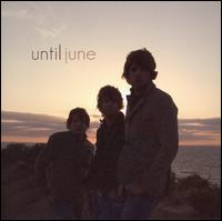 Until June - Until June lyrics