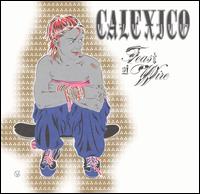Calexico - Feast of Wire lyrics